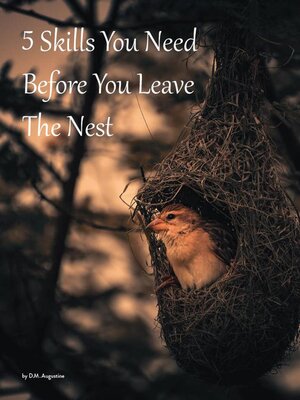 cover image of 5 Skills You Need Before You Leave the Nest